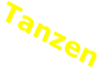 Tanzen